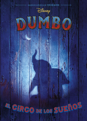 DUMBO. EL CIRCO DE LOS SUEÑOS