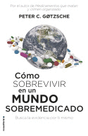 CÓMO SOBREVIVIR EN UN MUNDO SOBREMEDICADO