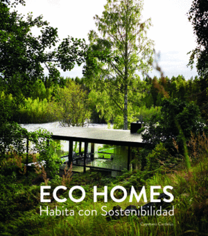 ECO HOMES. HABITA CON SOSTENIBILIDAD