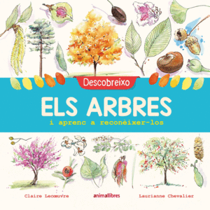 DESCOBREIXO ELS ARBRES I APRENC A RECONÈIXER-LOS