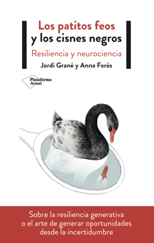 LOS PATITOS FEOS Y LOS CISNES NEGROS