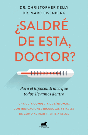 ¿SALDRÉ DE ESTA, DOCTOR?