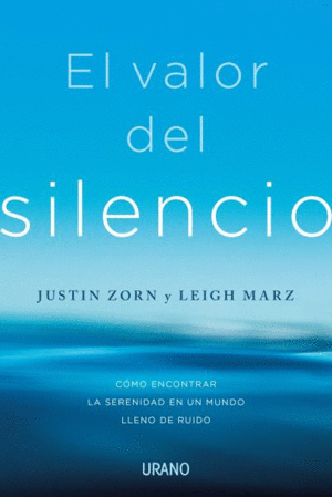 VALOR DEL SILENCIO, EL