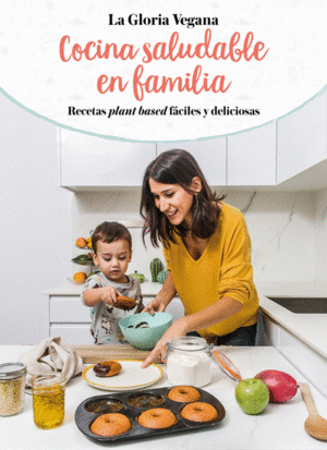 COCINA SALUDABLE EN FAMILIA-VEGANA