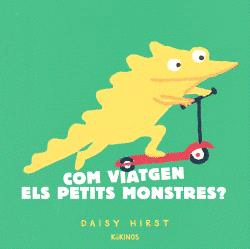 COM VIATGEN ELS PETITS MONSTRES?