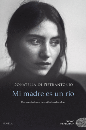 MI MADRE ES UN RÍO