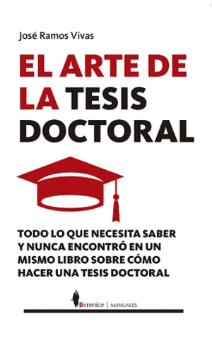 ARTE DE LA TESIS DOCTORAL, EL