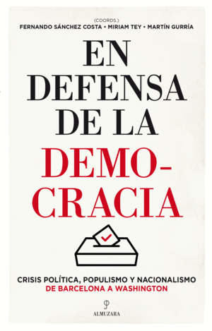 EN DEFENSA DE LA DEMOCRACIA