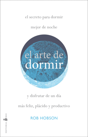 ARTE DE DORMIR, EL