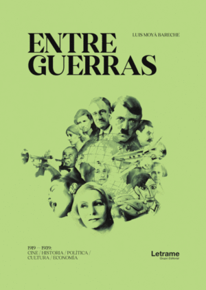 ENTRE GUERRAS 1919 - 1939