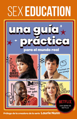 SEX EDUCATION. UNA GUIA PRACTICA PARA EL MUNDO REAL **FANDOM BOOK