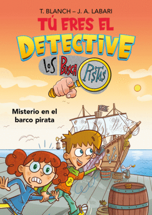 TÚ ERES EL DETECTIVE CON LOS BUSCAPISTAS 2. MISTERIO EN EL BARCO