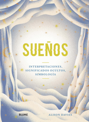 SUEÑOS.INTERPRETACIONES SIGNIFICADOS OCULTOS SIMBOLOGIA