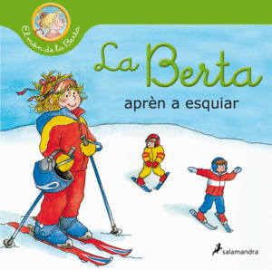 LA BERTA APRÈN A ESQUIAR (EL MÓN DE LA BERTA)