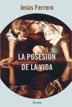 LA POSESION DE LA VIDA