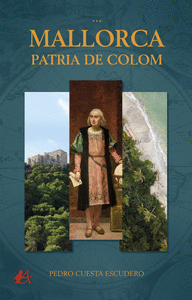 MALLORCA, PATRIA DE COLOM