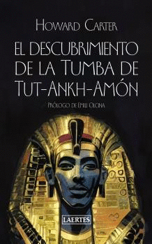 DESCUBRIMIENTO DE LA TUMBA DE TUT- ANKH- AMÓN, EL