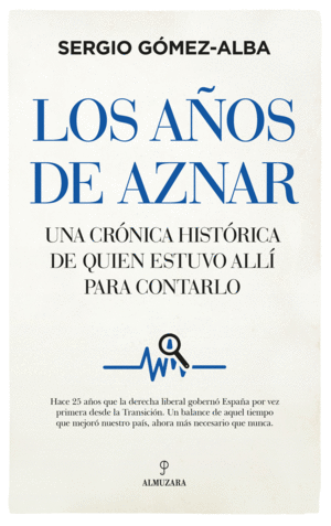 LOS AÑOS DE AZNAR