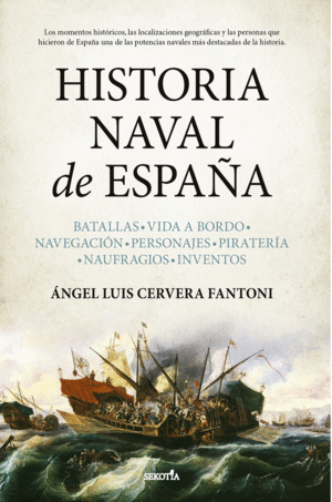 HISTORIA NAVAL DE ESPAÑA