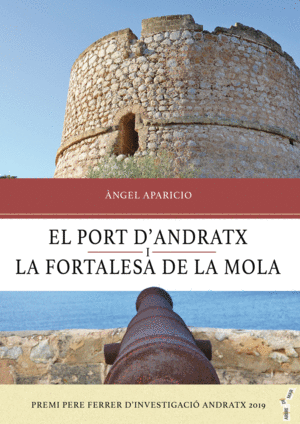 EL PORT D'ANDRATX  I LA FORTALESA DE LA MOLA