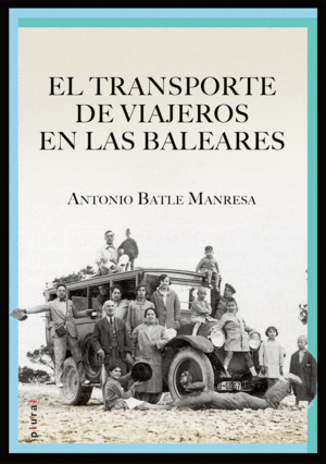 EL TRANSPORTE DE VIAJEROS EN LAS BALEARES