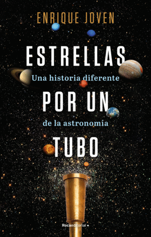 ESTRELLAS POR UN TUBO. HIST. DIFERENTE