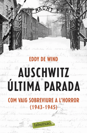 AUSCHWITZ: ÚLTIMA PARADA