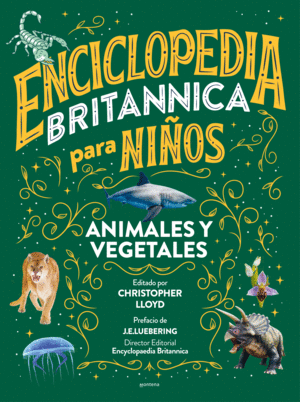 ENCICLOPEDIA BRITANNICA PARA NIÑOS 2. ANIMALES Y VEGETALES