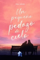 UN PEQUEÑO PEDAZO DE CIELO