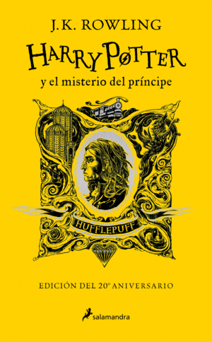 HARRY POTTER Y EL MISTERIO DEL PRÍNCIPE (EDICIÓN HUFFLEPUFF DEL 20º ANIVERSARIO)