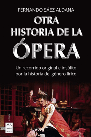 OTRA HISTORIA DE LA ÓPERA