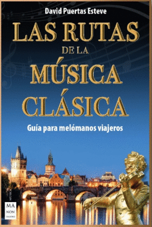 RUTAS DE LA MÚSICA CLÁSICA, LAS