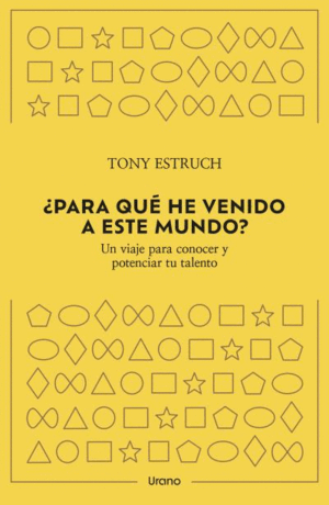 ¿PARA QUÉ HE VENIDO A ESTE MUNDO?