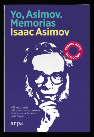 YO, ASIMOV. MEMORIAS