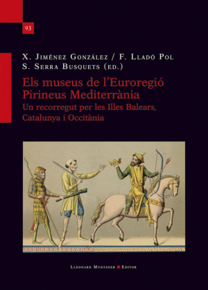 MUSEUS DE L'EUROREGIÓ PIRINEUS MEDITERRÀNIA, ELS