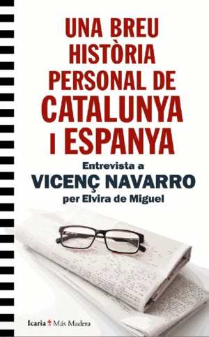 BREU HISTÒIRA PERSONAL DE CATALUNYA I ESPANYA, UNA