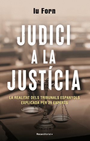 JUDICI A LA JUSTÍCIA