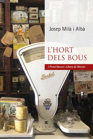 L'HORT DELS BOUS- PREMI LLETRES DE MERCAT