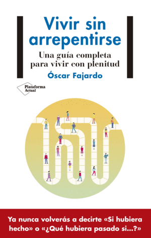 VIVIR SIN ARREPENTIRSE