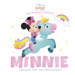 DISNEY BABY. MINNIE ENCUENTRA UN UNICORNIO