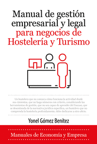 MANUAL DE GESTIÓN EMPRESARIAL Y LEGAL PARA NEGOCIOS DE HOSTELERÍA