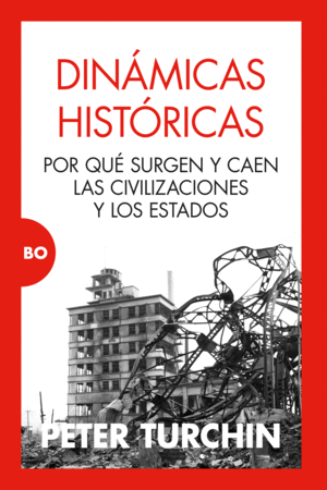 DINAMICAS HISTORICAS POR QUE LAS CIVILIZACIONES SURGEN Y DE