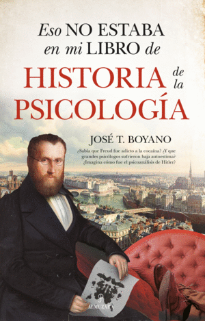 ESO NO ESTABA EN MI LIBRO DE HISTORIA DE LA PSICOLOGIA