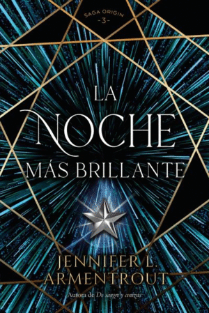 LA NOCHE MÁS BRILLANTE