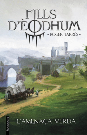 FILLS D'ÈODHUM. L'AMENAÇA VERDA