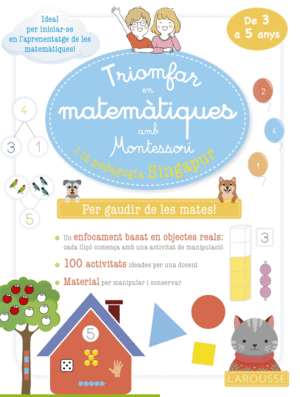 TRIOMFAR EN MATEMÀTIQUES AMB MONTESSORI I LA PEDAGOGIA SINGAPUR. DE 3 A 5 ANYS