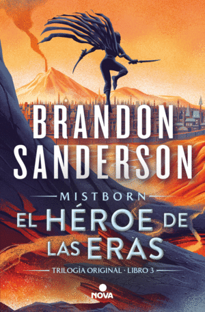 EL HÉROE DE LAS ERAS (TRILOGÍA ORIGINAL MISTBORN 3)