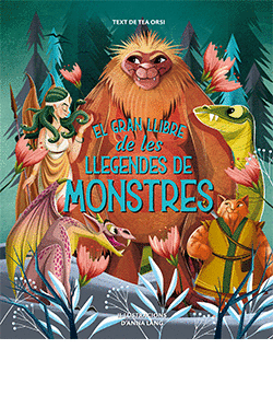 GRAN LLIBRE DE LES LLEGENDES DELS MONSTRES, EL