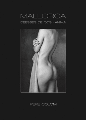 MALLORCA. DEESSES DE COS I ANIMA