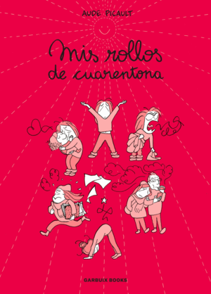 MIS ROLLOS DE CUARENTONA